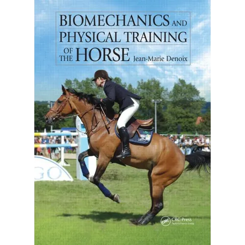Biomechanics and Physical Training of the Horse