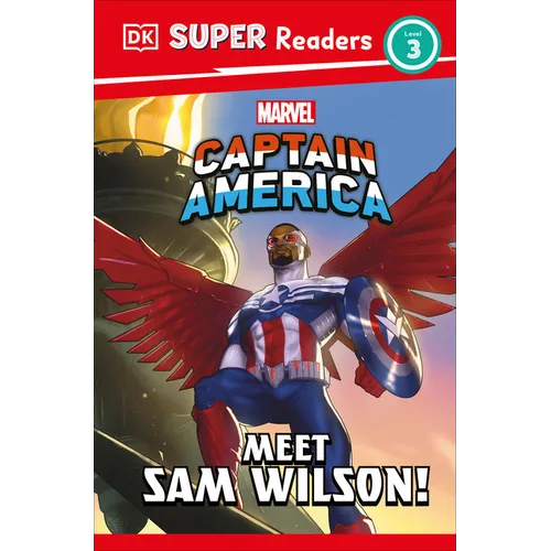 DK Super Readers Level 3 Marvel Captain America Meet Sam Wilson!