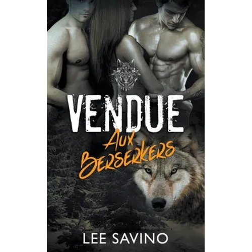 Vendue aux Berserkers
