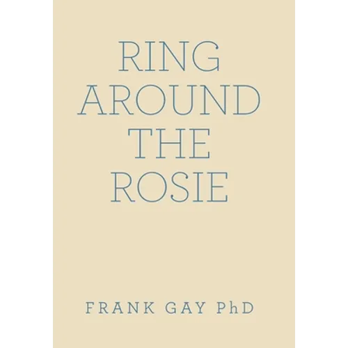 Ring Around the Rosie
