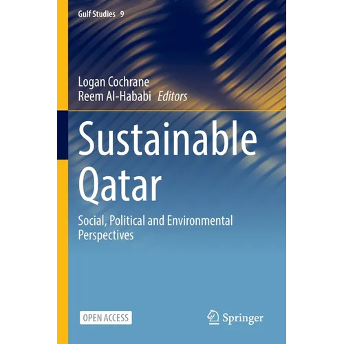 Sustainable Qatar: Social, Political and Environmental Perspectives