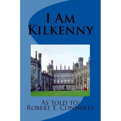 I Am Kilkenny