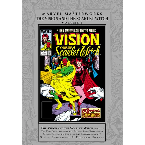 Marvel Masterworks: Vision and the Scarlet Witch Vol. 1