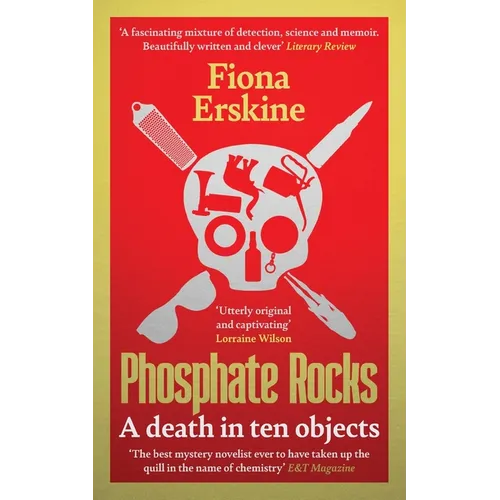 Phosphate Rocks: A Death in Ten Objects