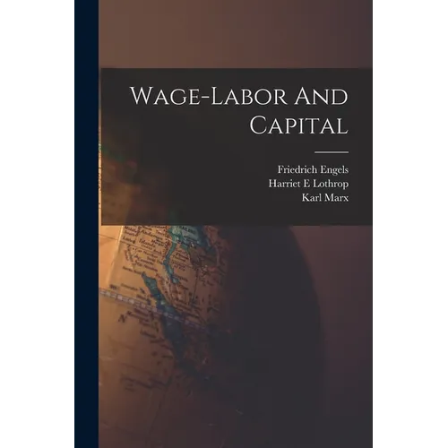 Wage-labor And Capital