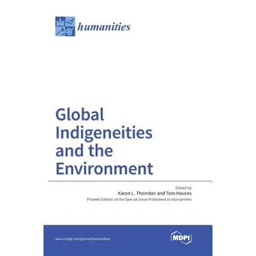 Global Indigeneities and the Environment