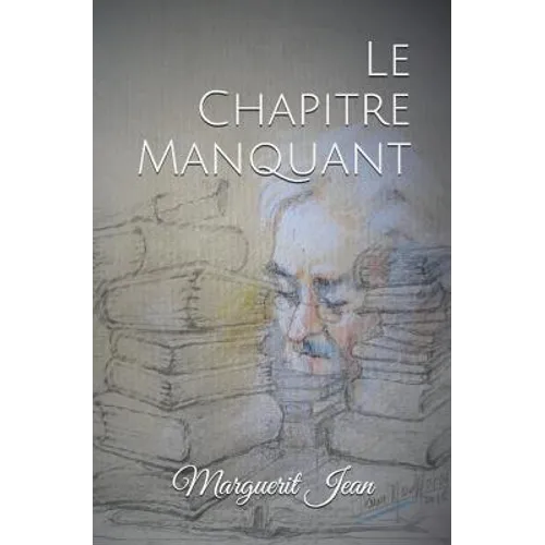 Le Chapitre Manquant: Collection des Bonheurs