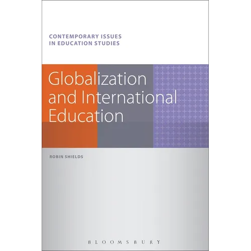 Globalization and International Education. Robin Shields