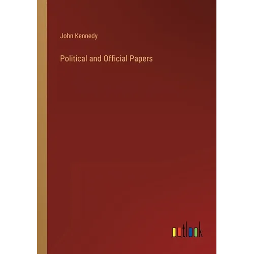 Political and Official Papers