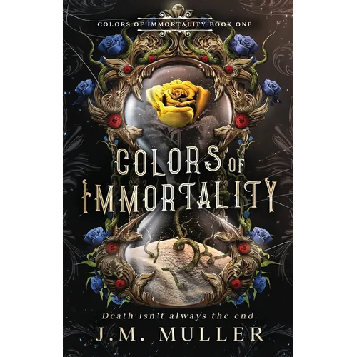 Colors of Immortality