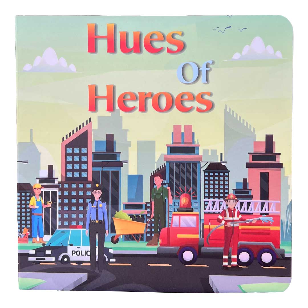 Hues of Heroes - Educational Children's Book