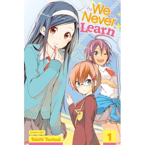We Never Learn, Vol. 1