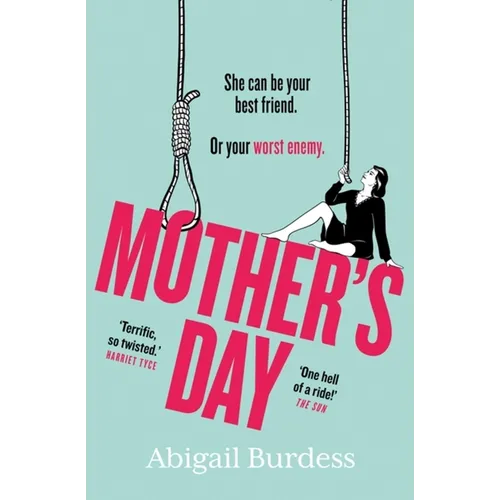 Mother's Day: Discover a Mother Like No Other in This Compulsive, Page-Turning Thriller