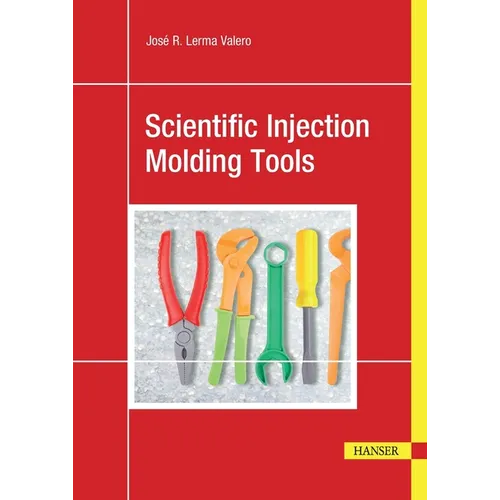 Scientific Injection Molding Tools