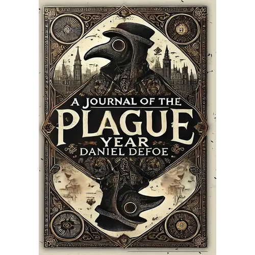 A Journal of the Plague Year (Collector's Edition) (Laminated Hardback with Jacket)