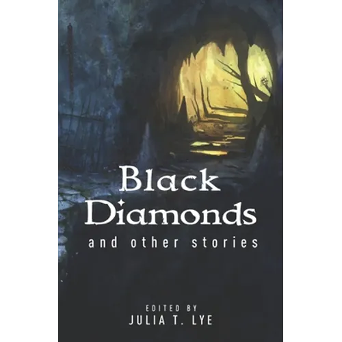 Black Diamonds and other stories