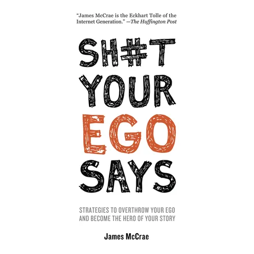 Sh#t Your Ego Says