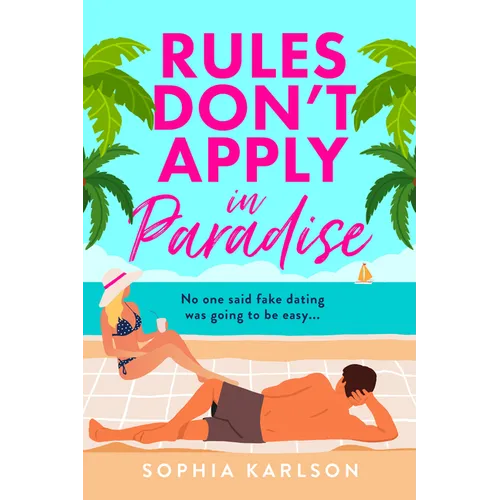 Rules Don't Apply in Paradise