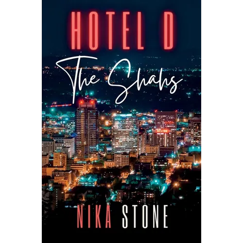 Hotel D: The Shahs