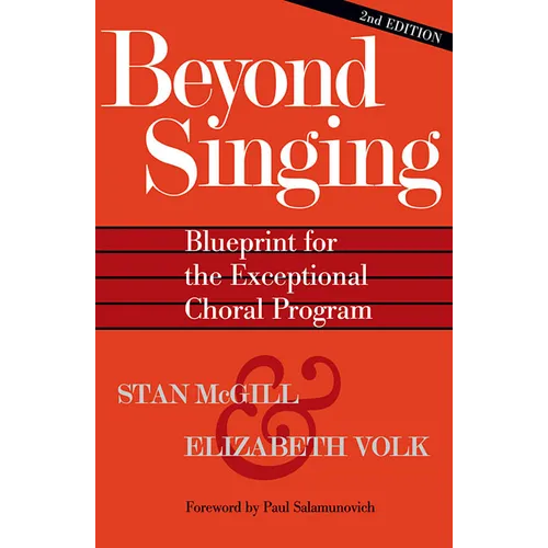Beyond Singing: Blueprint for the Exceptional Choral Program [With CDROM]
