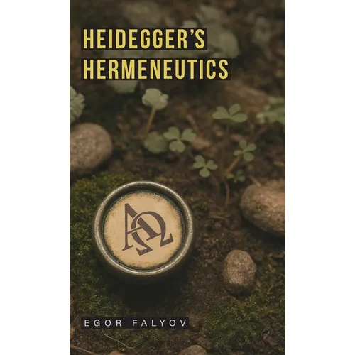 Heidegger's Hermeneutics