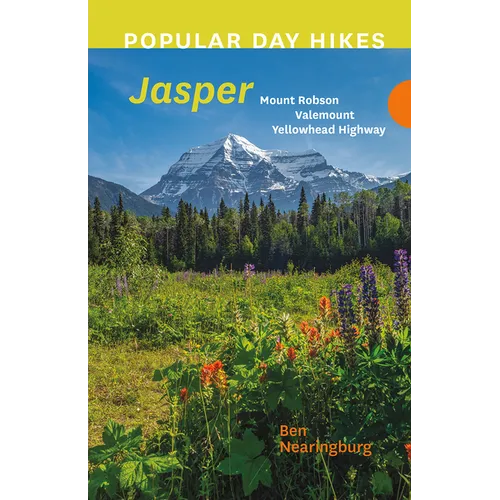 Popular Day Hikes: Jasper: Mount Robson, Valemount, Yellowhead Highway