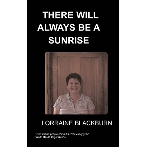 There Will Always Be a Sunrise