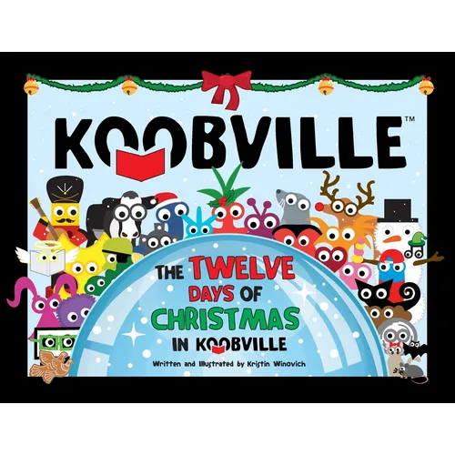 The Twelve Days of Christmas in Koobville (Koobville)