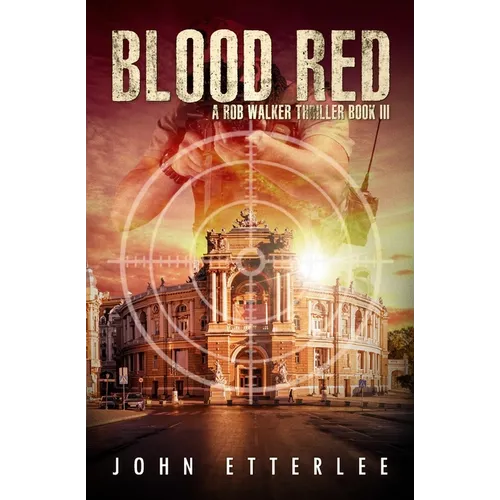 Blood Red: a Rob Walker thriller