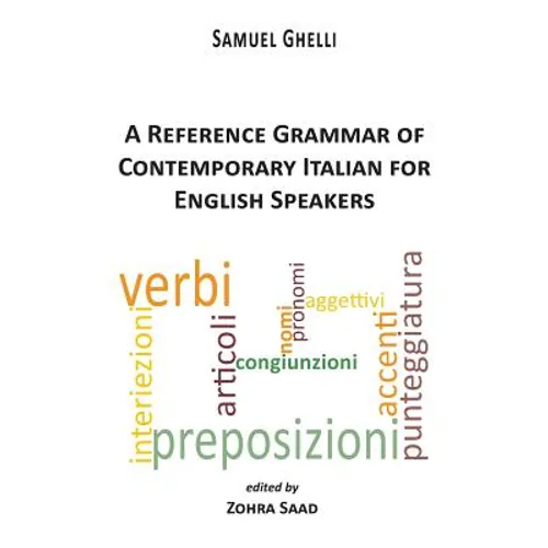A Reference Grammar of Contemporary Italian for English Speakers