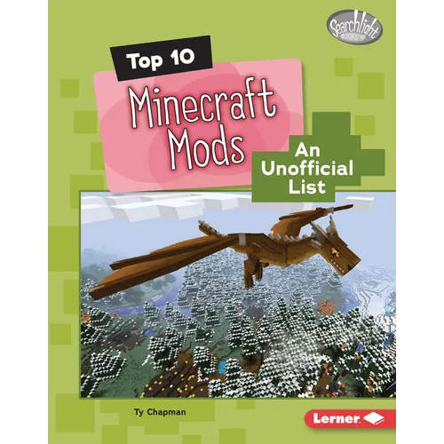 Top 10 Minecraft Mods: An Unofficial List