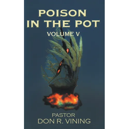 Poison In The Pot: Volume V