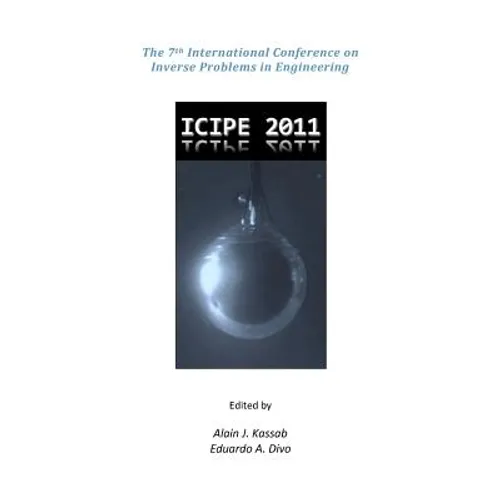 The 7th International Conference on Inverse Problems in Engineering