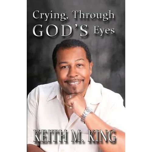 Crying, Through GOD'S Eyes