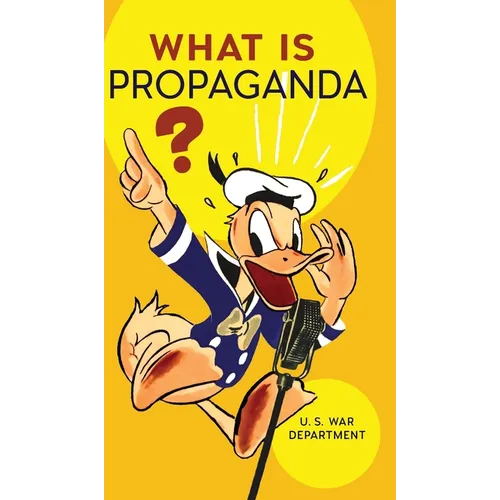 What is Propaganda?