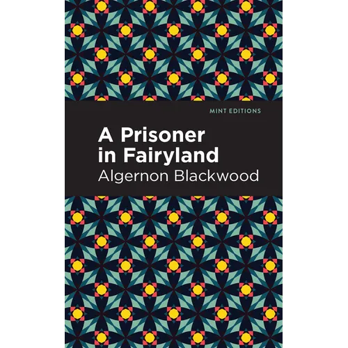 A Prisoner in Fairyland
