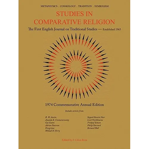Studies in Comparative Religion: 1974 Commemorative Annual Edition
