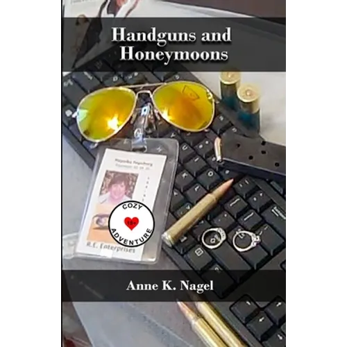 Handguns and Honeymoons