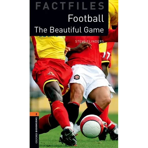 Oxford Bookworms 3e Fact File 2 Football