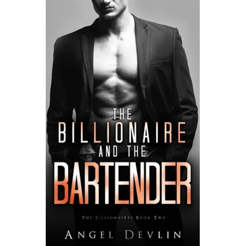 The Billionaire and the Bartender: Aidan's story