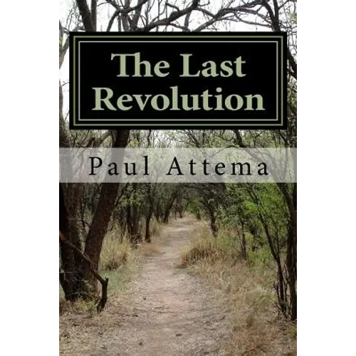 The Last Revolution: A Teenage View of Modern Politics
