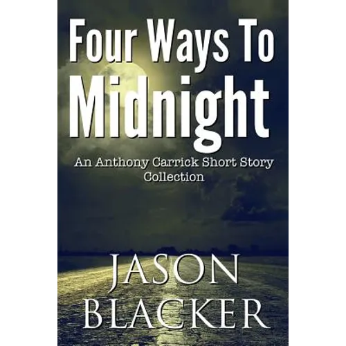 Four Ways To Midnight