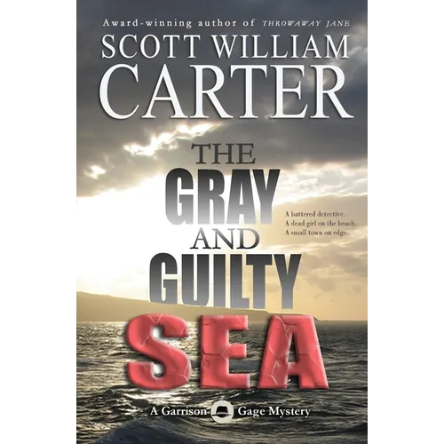 The Gray and Guilty Sea