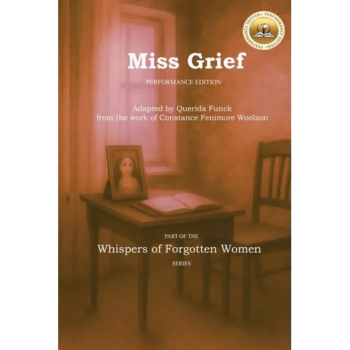 Miss Grief: Performance Edition