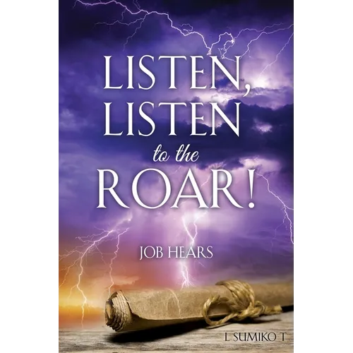 Listen, Listen to the Roar!: Job Hears