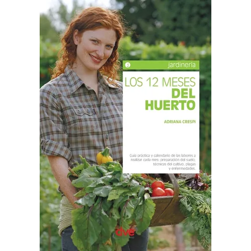Los 12 meses del huerto