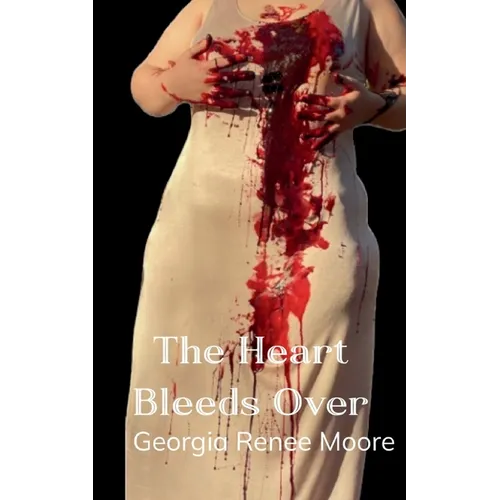 The Heart Bleeds Over