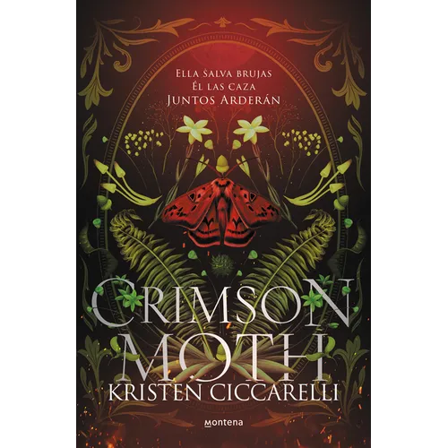 Crimson Moth / Heartless Hunter: Ella Salva Brujas. Él Las Caza. Juntos Arderán