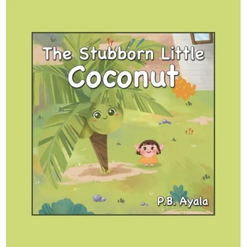 The Stubborn Little Coconut