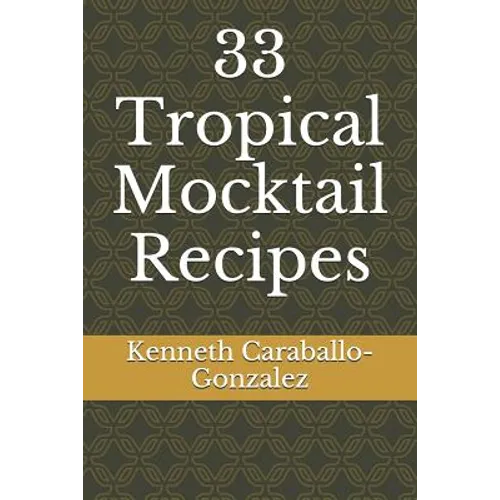 33 Tropical Mocktail Recipes